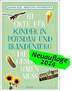 Cover Buch 111 Orte für Kinder in Porsdam und Brandenburg die man gesehen haben muss